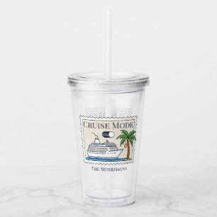 Cruise Mode On Personalized Acrylic Tumbler