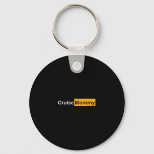Cruise Mommy - Y Cruising Bon Voyage Gifts Key Ring