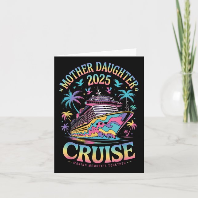 Cruise Mother Daughter Trip 2025 Funny Mum Daughte Card (Front)