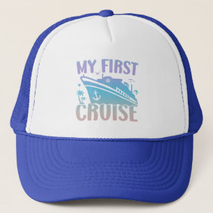 Cruise My First Cruise 2025 Family Vacation Cruise Trucker Hat
