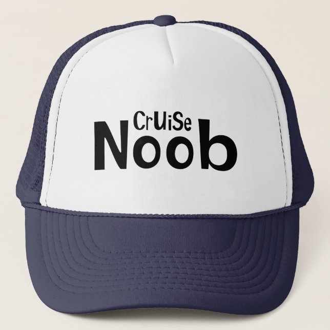 Cruise noob trucker hat (Front)