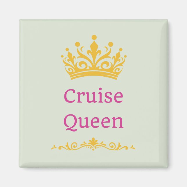 Cruise Queen Door Magnet (Front)