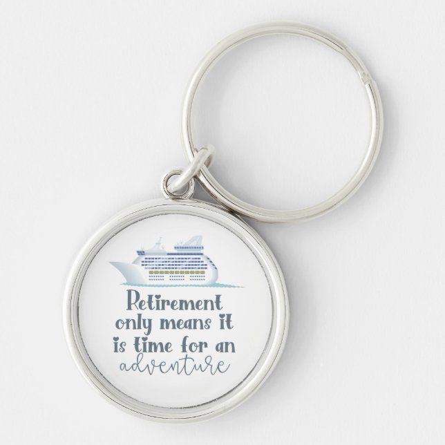 Cruise Retirement Adventure Key Ring (Front)