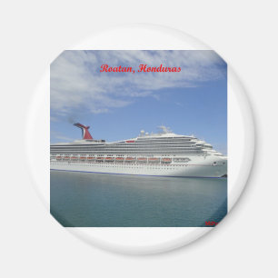 Cruise ship anchored in Roatan, Honduras Magnet