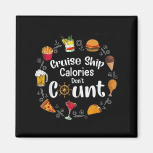 Cruise Ship Calories Don't Count Magnet
