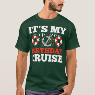 Cruise Ship Cruising Boating Birthday T-Shirt