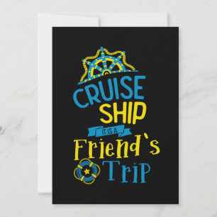 Cruise Ship Friends Trip Cruising Vacation Holiday Invitation