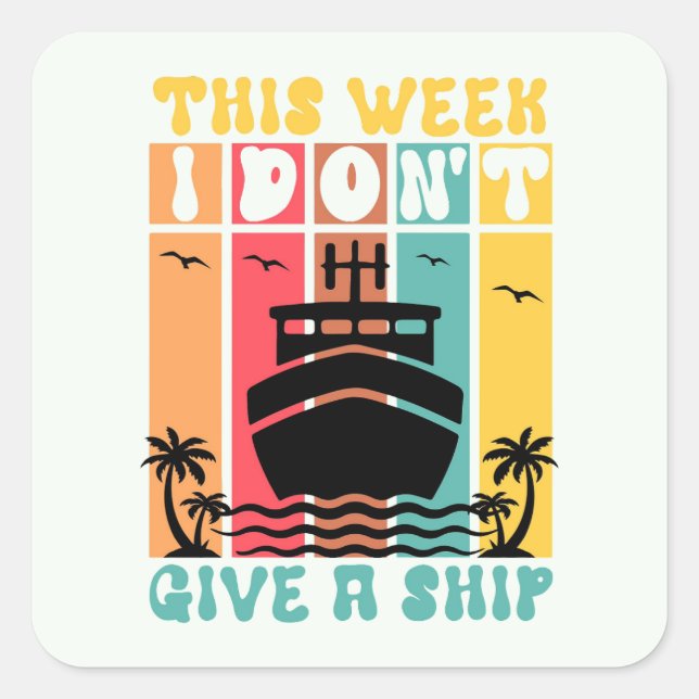 Cruise Ship Funny  Square Sticker (Front)
