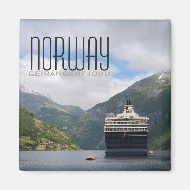 Cruise ship in Geirangerfjord text magnet (Front)