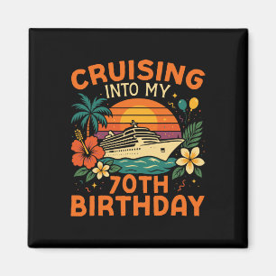 Cruise Ship Vacation 70th Birthday Cruising Into M Magnet