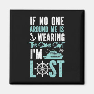 Cruise Ship Vacation Friends Buddies Family If Nob Magnet