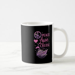 Cruise Ship Vacation Girl Peace Love Cruise Coffee Mug