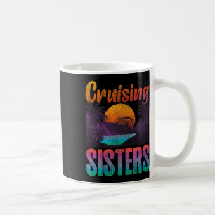 Cruise Ship Vacation Sister Girl Vintage Cruising  Coffee Mug
