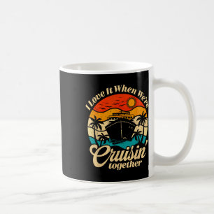 Cruise Ship Vacation Trip Family Friends Couples I Coffee Mug
