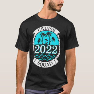 Cruise Squad 2022 Family Matching Beach Men Women T-Shirt