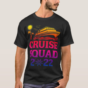 Cruise Squad 2022  T-Shirt