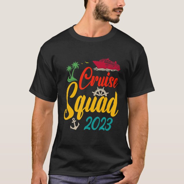 Cruise Squad 2023 Family Matching Group Squad Quot T-Shirt (Front)