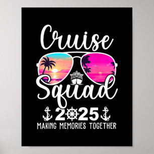 Cruise Squad 2025 Cruise Squad Cruising Summer Vac Poster