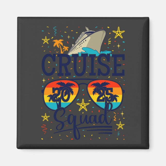 Cruise Squad 2025 Cruising Vacation Square Magnet (Front)