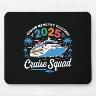 Cruise Squad 2025 Family Cruise Matching Summer Va Mouse Pad