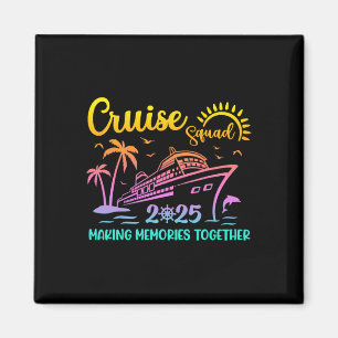 Cruise Squad 2025 Family Friends Vacation Matching Magnet