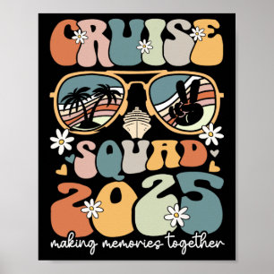 Cruise Squad 2025 Family Matching Group Summer Vac Poster