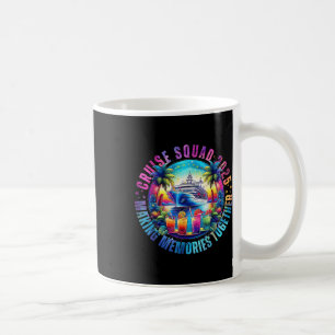 Cruise Squad 2025 Making Memories Together Summer  Coffee Mug