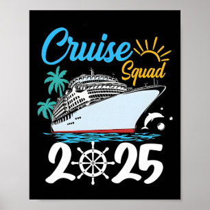 Cruise Squad 2025 Matching Family Vacation Cruise  Poster