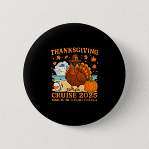 Cruise Squad 2025 Thanksgiving Autumn Cruise Ship 6 Cm Round Badge