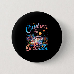 Cruise Squad 2026 Bermuda Family Vacation Gift 6 Cm Round Badge