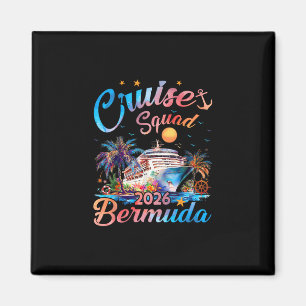 Cruise Squad 2026 Bermuda Family Vacation Gift Magnet