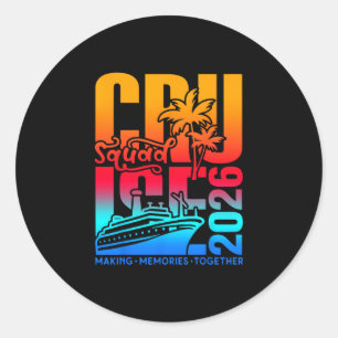 Cruise Squad 2026 Family Friends Vacation Matching Classic Round Sticker