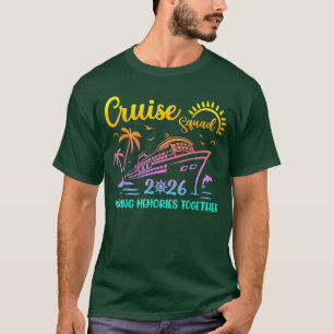 Cruise Squad 2026 Family Friends Vacation Matching T-Shirt