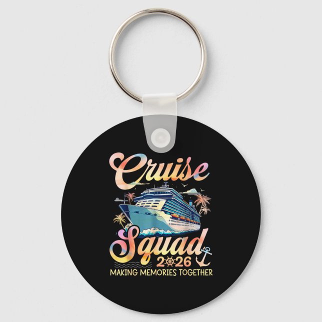 Cruise Squad 2026 Family Group Matching Summer Vac Key Ring (Front)