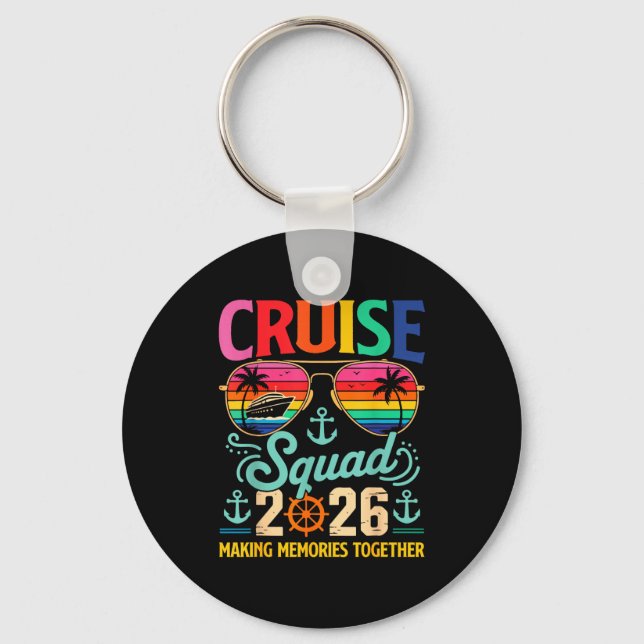 Cruise Squad 2026 Family Group Matching Summer Vac Key Ring (Front)