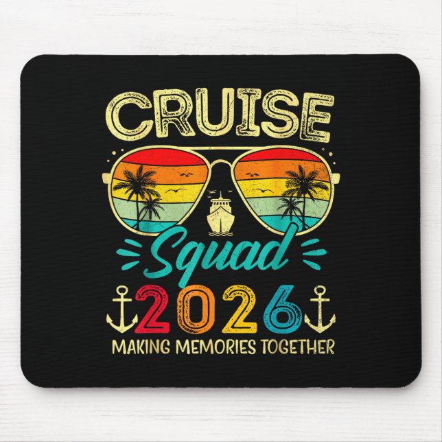 Cruise Squad 2026 Family Group Matching Summer Vac Mouse Pad (Front)