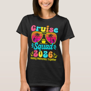 Cruise squad 2026 making memories family group T-Shirt