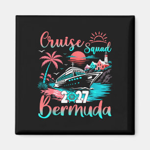 Cruise squad bermuda 2027 tropical vacation family magnet