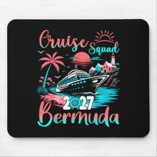 Cruise squad bermuda 2027 tropical vacation family mouse pad