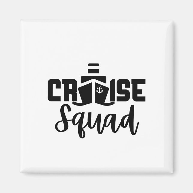Cruise Squad Magnet (Front)