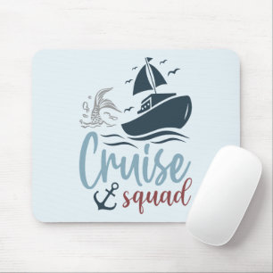 Cruise Squad Mouse Pad