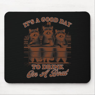 Cruise Trip Summer Racoon It's A Good Day To Drink Mouse Pad