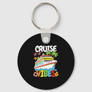 Cruise Vibes Funny Men Women Kids  Key Ring