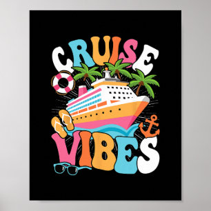 Cruise Vibes Groovy Sea Trip Women Girls Kids Poster