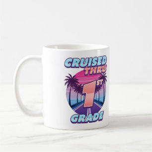 Cruised Thru 1st Grade Graduation Coffee Mug