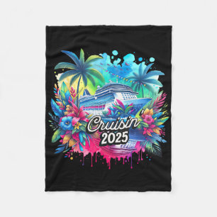 Cruisin' 2025 Cruise Vacation Family Trip Cruising Fleece Blanket