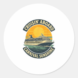 Cruisin’ Aboard Carnival Sunshine Retro Cruise Des Classic Round Sticker