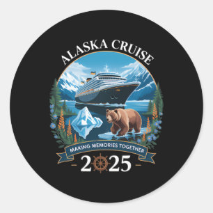 Cruisin Alaska 2025 Family Alaska Cruise Funny Vac Classic Round Sticker