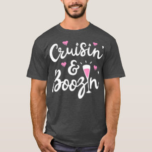 Cruisin And Boozin  Cruise Ship Cruising Men T-Shirt