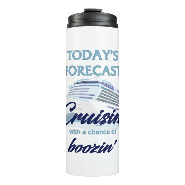 Cruisin' and Boozin' Funny Cruise Thermal Tumbler (Front)